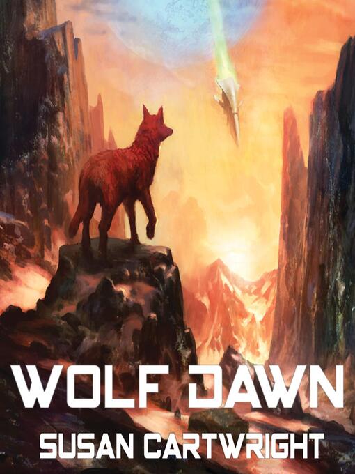 Title details for Wolf Dawn by Susan Cartwright - Available